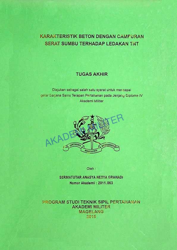 KARAKTERISTIK BETON DENGAN CAMPURAN SERAT SUMBU TERHADAP LEDAKAN TNT